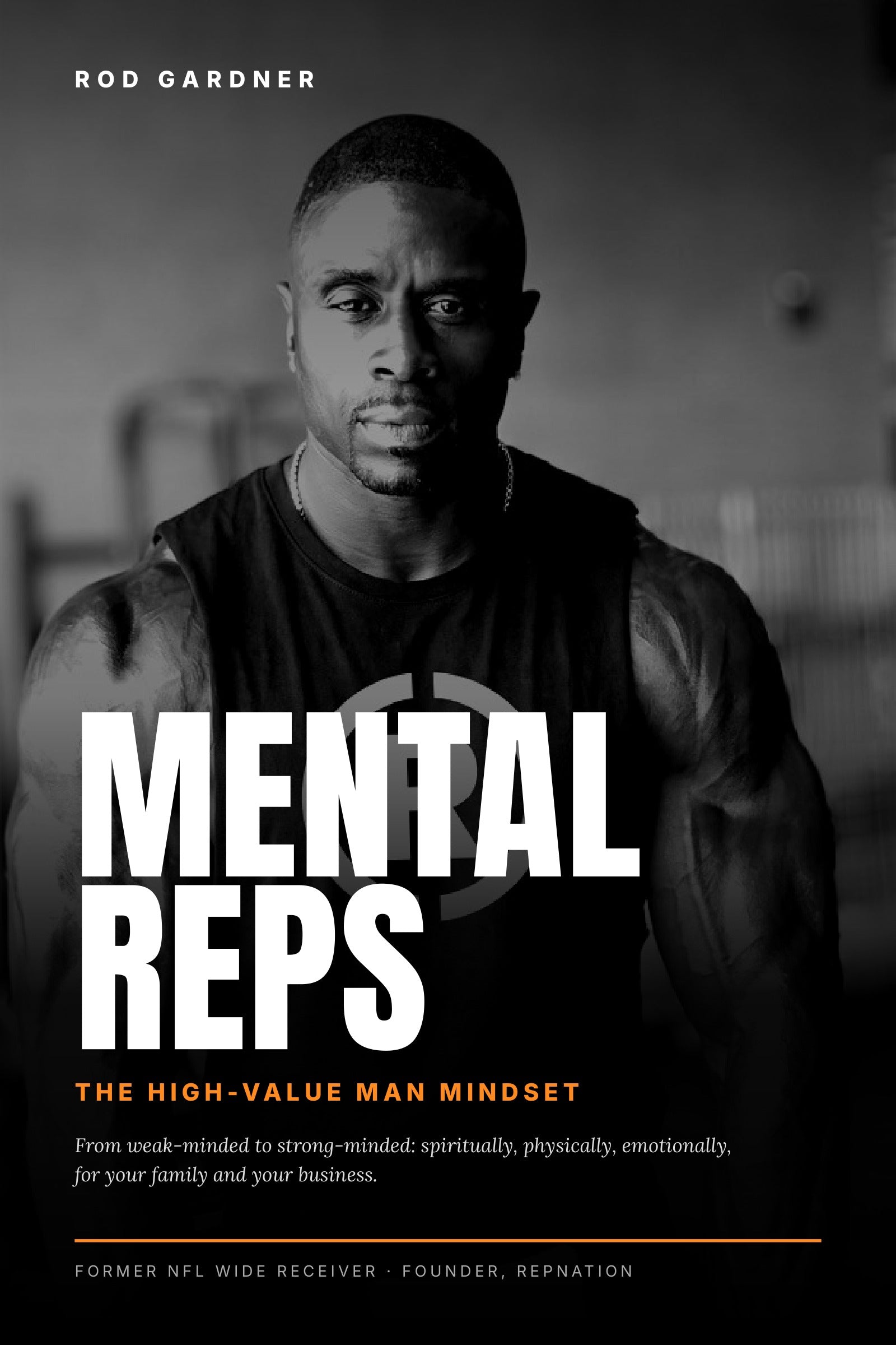 MENTAL REPS: The High-Value Man Mindset (Digital Book)