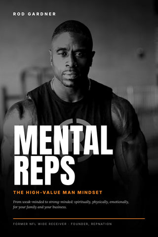 MENTAL REPS: The High-Value Man Mindset (Digital Book)