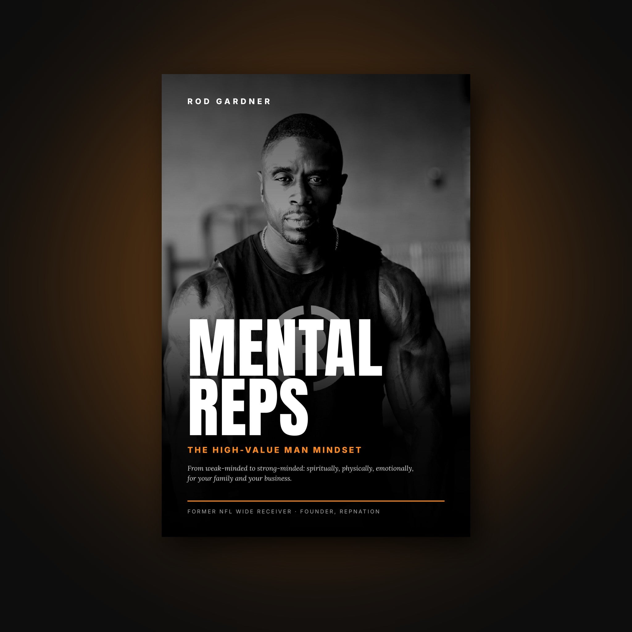 MENTAL REPS: The High-Value Man Mindset (Digital Book)